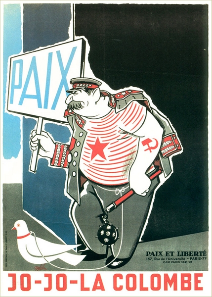 Affiche de l’association anticommuniste Paix et liberté, 1952. En titre du billet de F. Lordon