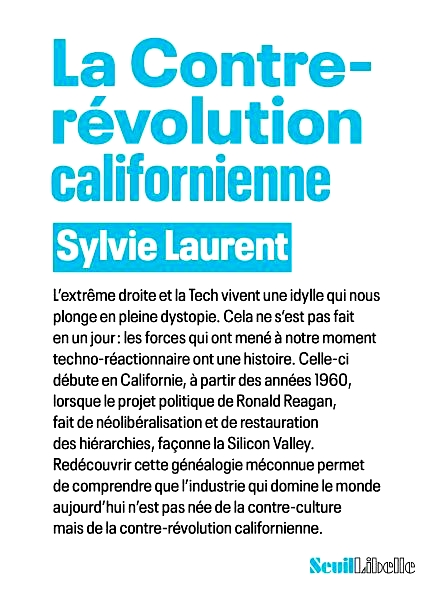 La Contre-révolution californienne, mai 2025.
